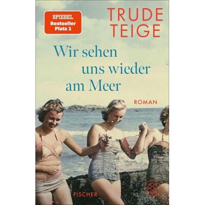 Fischer E-Books Wir sehen uns wieder am Meer Fischer E-Books Wir sehen uns wieder am Meer