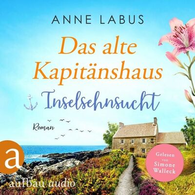 Aufbau Audio Das alte Kapitänshaus - Inselsehnsucht Aufbau Audio Das alte Kapitänshaus - Inselsehnsucht