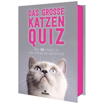 Moses. Verlag GmbH Das große Katzen Quiz Moses. Verlag GmbH Das große Katzen Quiz