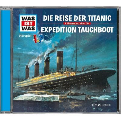 Tessloff Verlag WAS IST WAS Hörspiel-CD: Die Reise der Titanic/ Expedition Tauchboot Tessloff Verlag WAS IST WAS Hörspiel-CD: Die Reise der Titanic/ Expedition Tauchboot