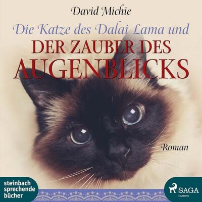 Steinbach Sprechende Bücher Die Katze des Dalai Lama und der Zauber des Augenblicks (Ungekürzt) Steinbach Sprechende Bücher Die Katze des Dalai Lama und der Zauber des Augenblicks (Ungekürzt)