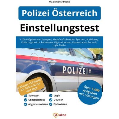 Plakos GmbH Einstellungstest Polizei Österreich Plakos GmbH Einstellungstest Polizei Österreich
