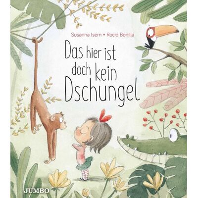 Jumbo Das hier ist doch kein Dschungel Jumbo Das hier ist doch kein Dschungel