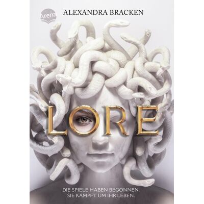 Arena Verlag eBooks Lore. Die Spiele haben begonnen. Sie kämpft um ihr Leben Arena Verlag eBooks Lore. Die Spiele haben begonnen. Sie kämpft um ihr Leben