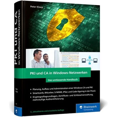 Rheinwerk PKI und CA in Windows-Netzwerken Rheinwerk PKI und CA in Windows-Netzwerken