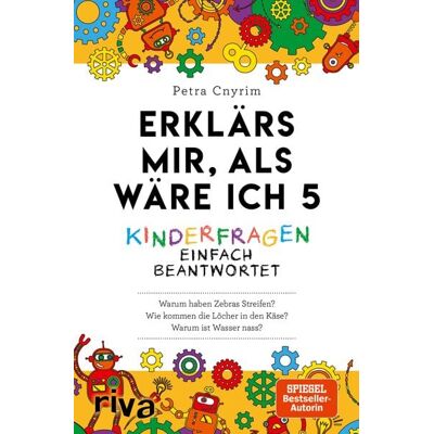 Riva Erklärs mir, als wäre ich 5 Riva Erklärs mir, als wäre ich 5