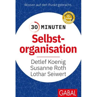 Gabal 30 Minuten Selbstorganisation Gabal 30 Minuten Selbstorganisation