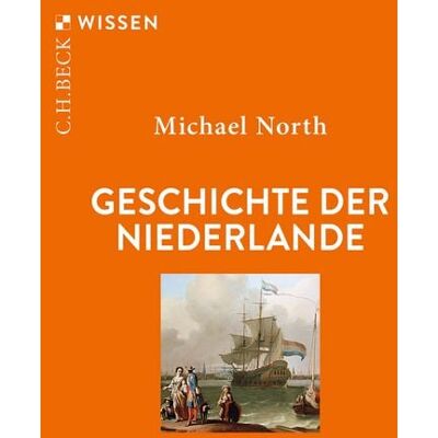 C.H.Beck Digital Geschichte der Niederlande C.H.Beck Digital Geschichte der Niederlande