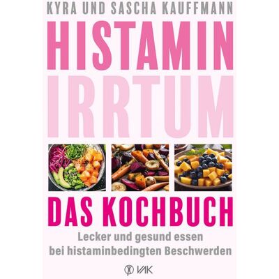 Vak Histamin-Irrtum - Das Kochbuch Vak Histamin-Irrtum - Das Kochbuch
