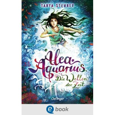 Oetinger Alea Aquarius 8. Die Wellen der Zeit Oetinger Alea Aquarius 8. Die Wellen der Zeit