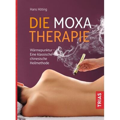 TRIAS Die Moxa-Therapie TRIAS Die Moxa-Therapie