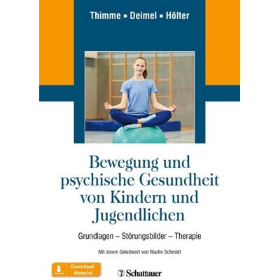 Schattauer Bewegung und psychische Gesundheit von Kindern und Jugendlichen Schattauer Bewegung und psychische Gesundheit von Kindern und Jugendlichen