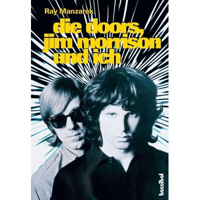 Koch International eBooks Die Doors, Jim Morrison und ich Koch International eBooks Die Doors, Jim Morrison und ich