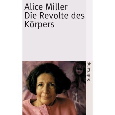 Suhrkamp Die Revolte des Körpers Suhrkamp Die Revolte des Körpers