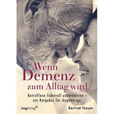 Mvg Wenn Demenz zum Alltag wird Mvg Wenn Demenz zum Alltag wird