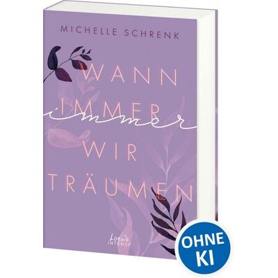 Loewe Wann immer wir träumen (Immer-Trilogie, Band 2) Loewe Wann immer wir träumen (Immer-Trilogie, Band 2)