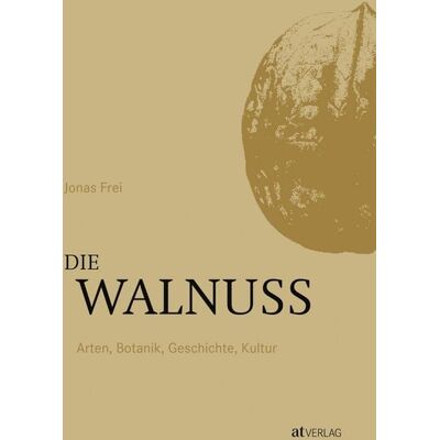 AT Verlag Die Walnuss AT Verlag Die Walnuss