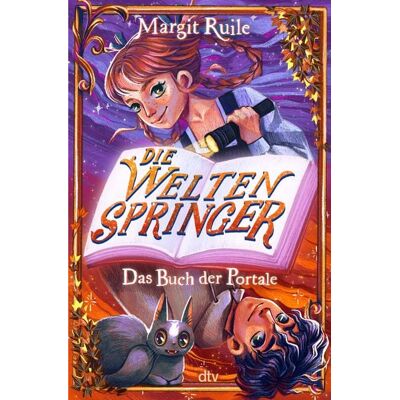 dtv Die Weltenspringer – Das Buch der Portale dtv Die Weltenspringer – Das Buch der Portale