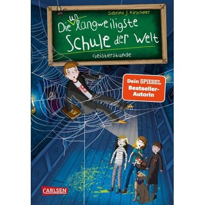 Carlsen Die unlangweiligste Schule der Welt 6: Geisterstunde Carlsen Die unlangweiligste Schule der Welt 6: Geisterstunde