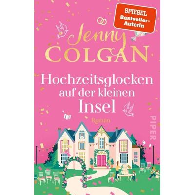 Piper ebooks Hochzeitsglocken auf der kleinen Insel Piper ebooks Hochzeitsglocken auf der kleinen Insel