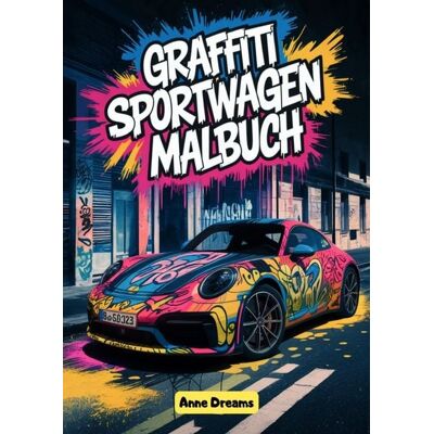 Epubli Graffiti Sportwagen Malbuch Epubli Graffiti Sportwagen Malbuch