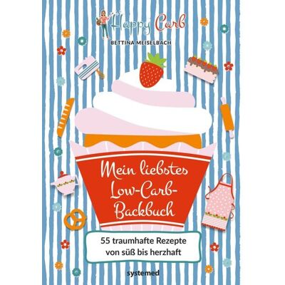 Riva Happy Carb: Mein liebstes Low-Carb-Backbuch Riva Happy Carb: Mein liebstes Low-Carb-Backbuch