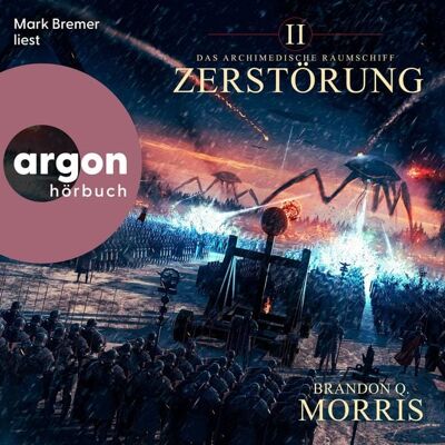 Argon Das archimedische Raumschiff: Zerstörung Argon Das archimedische Raumschiff: Zerstörung