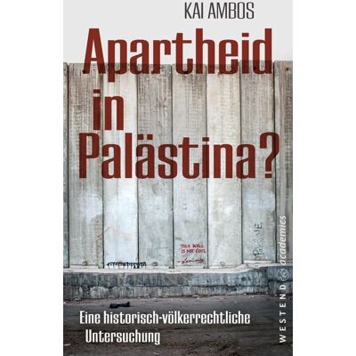 Westend Apartheid in Palästina? Westend Apartheid in Palästina?