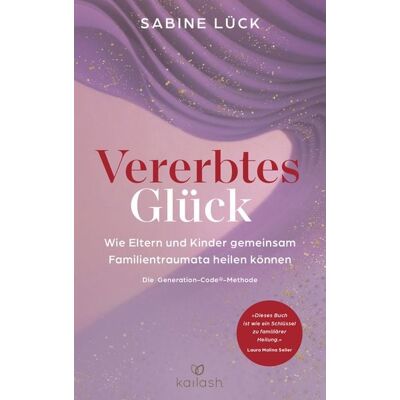 Kailash Vererbtes Glück Kailash Vererbtes Glück