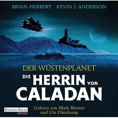 Random House Audio Der Wüstenplanet – Die Herrin von Caladan Random House Audio Der Wüstenplanet – Die Herrin von Caladan