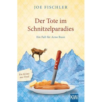 KiWi eBooks Der Tote im Schnitzelparadies KiWi eBooks Der Tote im Schnitzelparadies