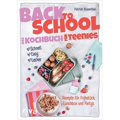 Riva Back to School – Das Kochbuch für Teenies Riva Back to School – Das Kochbuch für Teenies