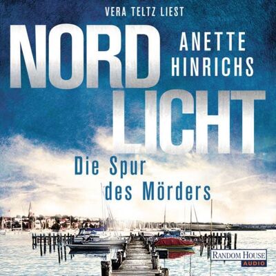 Random House Audio Nordlicht - Die Spur des Mörders - Random House Audio Nordlicht - Die Spur des Mörders -