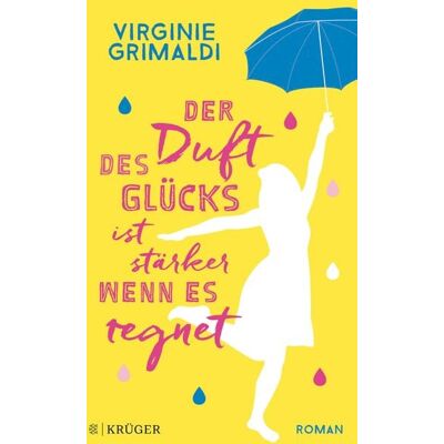 Fischer E-Books Der Duft des Glücks ist stärker, wenn es regnet Fischer E-Books Der Duft des Glücks ist stärker, wenn es regnet