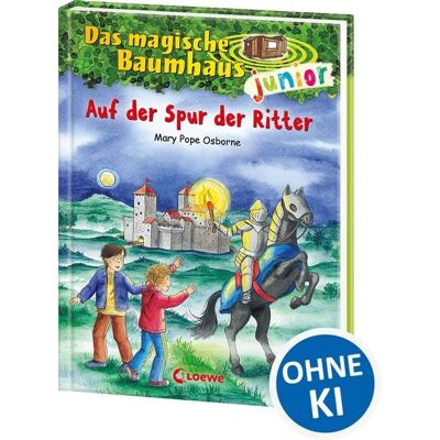 Loewe Auf der Spur der Ritter / Das magische Baumhaus junior Band 2 Loewe Auf der Spur der Ritter / Das magische Baumhaus junior Band 2