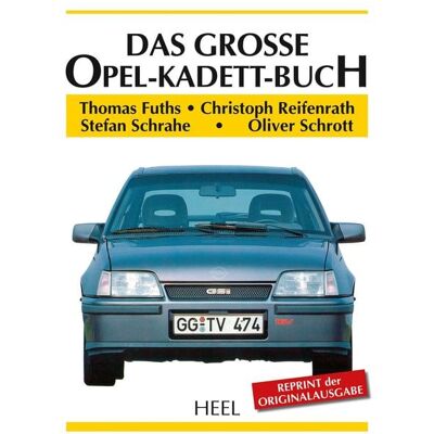 Heel Das große Opel-Kadett-Buch Heel Das große Opel-Kadett-Buch