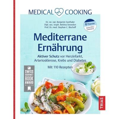 TRIAS Medical Cooking: Mediterrane Ernährung TRIAS Medical Cooking: Mediterrane Ernährung