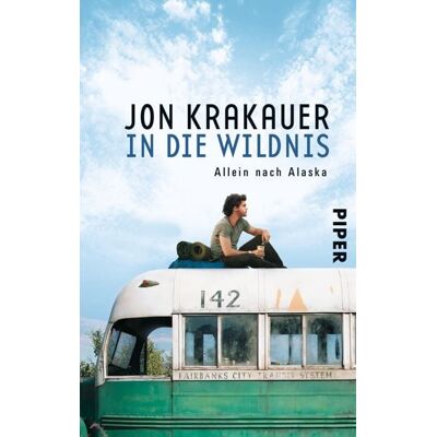 Piper Taschenbuch In die Wildnis Piper Taschenbuch In die Wildnis