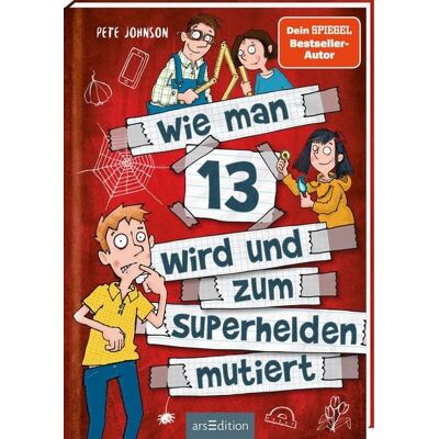 arsedition Wie man 13 wird und zum Superhelden mutiert (Wie man 13 wird 4) arsedition Wie man 13 wird und zum Superhelden mutiert (Wie man 13 wird 4)