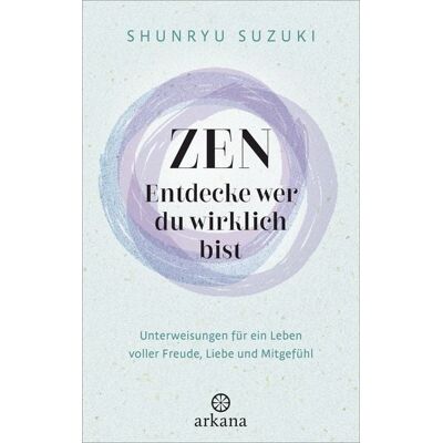Arkana Zen – Entdecke wer du wirklich bist Arkana Zen – Entdecke wer du wirklich bist