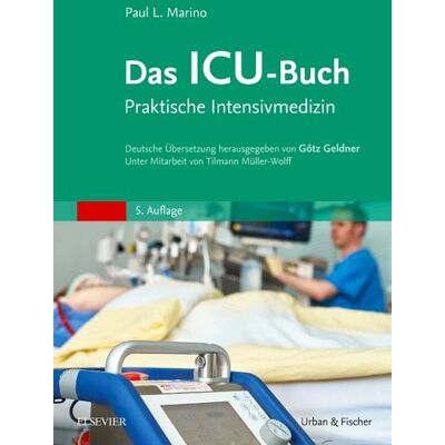 Urban & Fischer in Elsevier Das ICU-Buch Urban & Fischer in Elsevier Das ICU-Buch