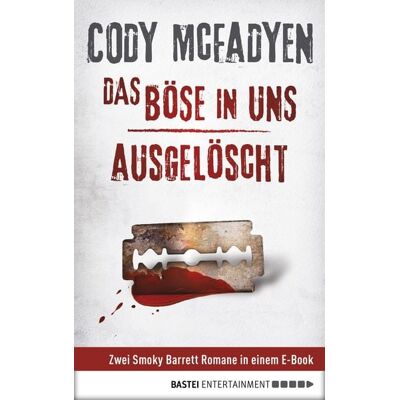 Lübbe Das Böse in uns.Ausgelöscht / Smoky Barrett Bd. 3-4 Lübbe Das Böse in uns.Ausgelöscht / Smoky Barrett Bd. 3-4