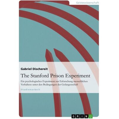 GRIN The Stanford Prison Experiment GRIN The Stanford Prison Experiment