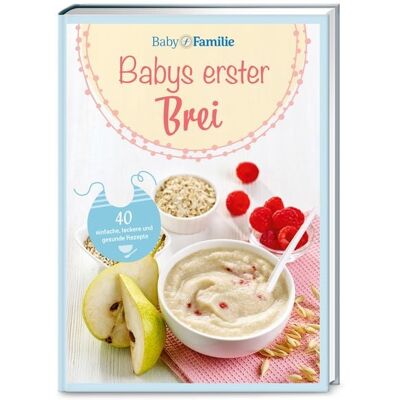 Wort & Bild Baby und Familie: Babys erster Brei Wort & Bild Baby und Familie: Babys erster Brei