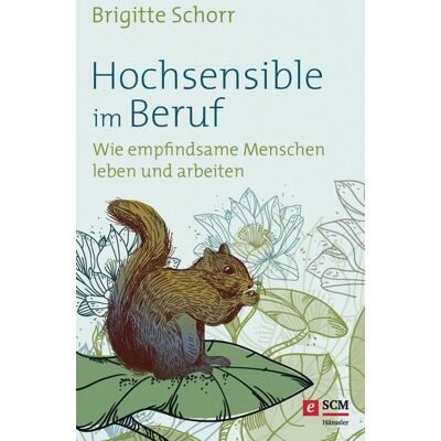 Hänssler Hochsensible im Beruf Hänssler Hochsensible im Beruf