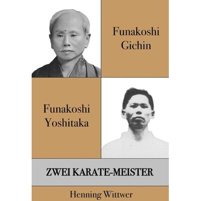 Epubli Funakoshi Gichin & Funakoshi Yoshitaka Epubli Funakoshi Gichin & Funakoshi Yoshitaka