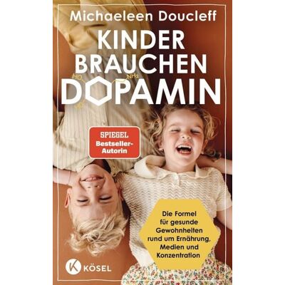 Penguin Random House Kinder brauchen Dopamin Penguin Random House Kinder brauchen Dopamin