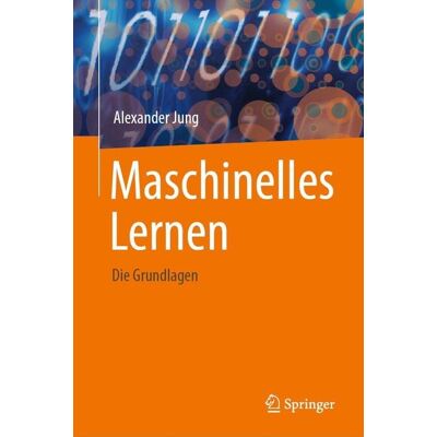 Springer Nature Singapore Maschinelles Lernen Springer Nature Singapore Maschinelles Lernen