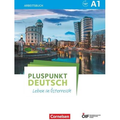 Cornelsen Verlag Pluspunkt Deutsch - Leben in Österreich - A1 Cornelsen Verlag Pluspunkt Deutsch - Leben in Österreich - A1