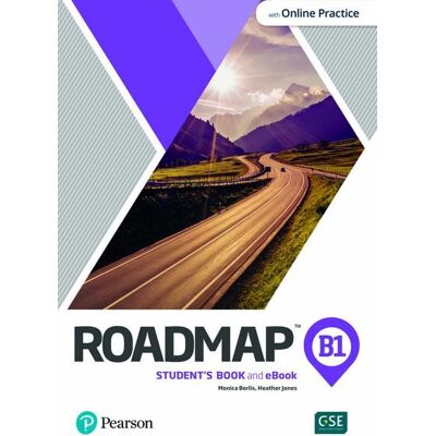 Pearson Roadmap B1 Student's Book & eBook with Online Practice Pearson Roadmap B1 Student's Book & eBook with Online Practice